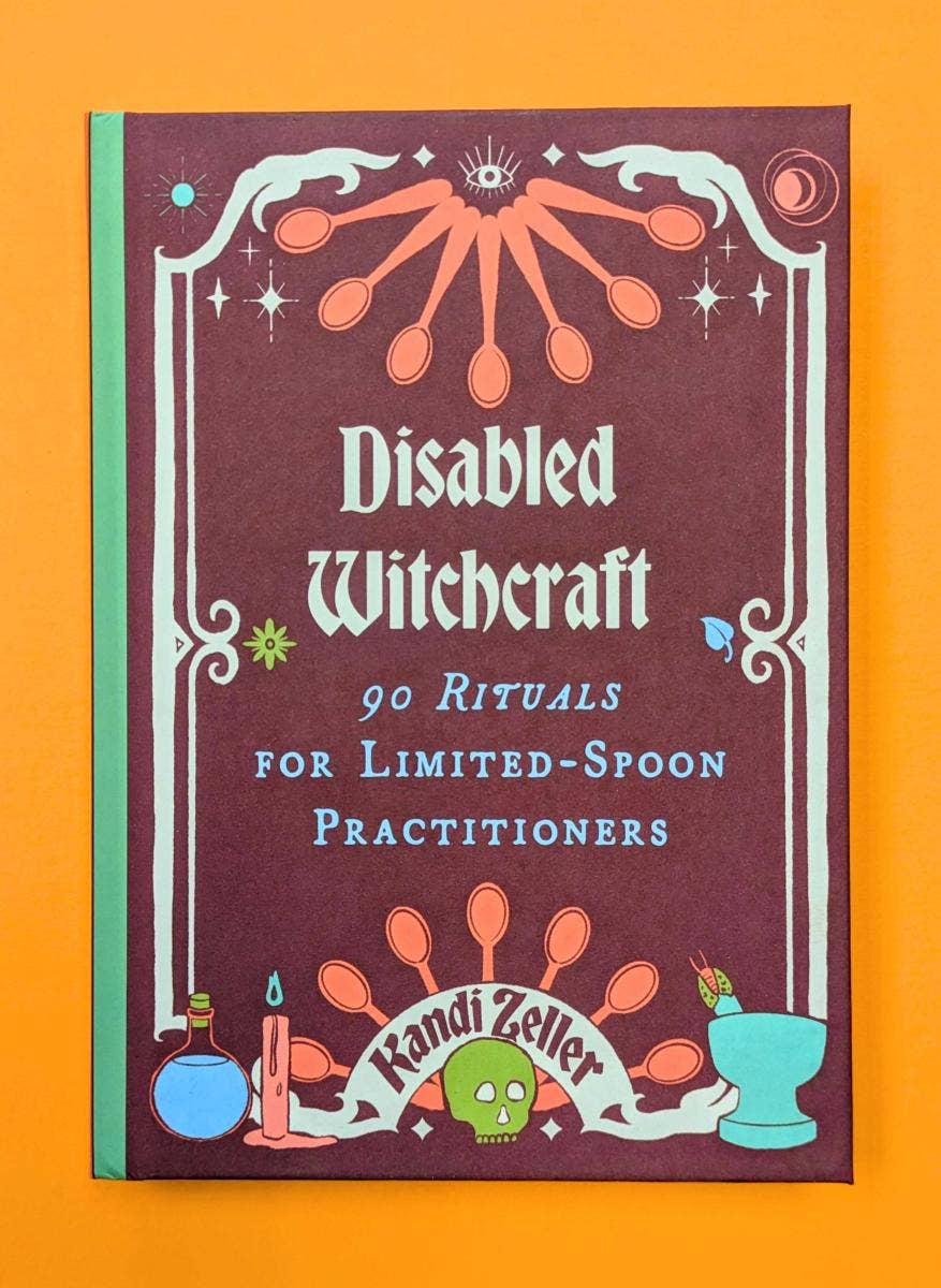 Disabled Witchcraft: 90 Rituals