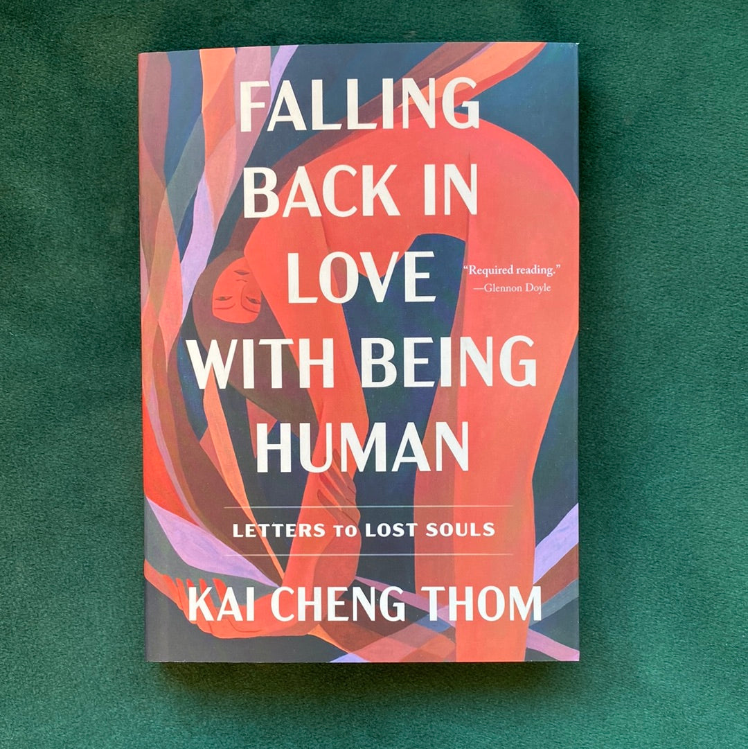 Falling Back in Love with Being Human: Letters to Lost Souls