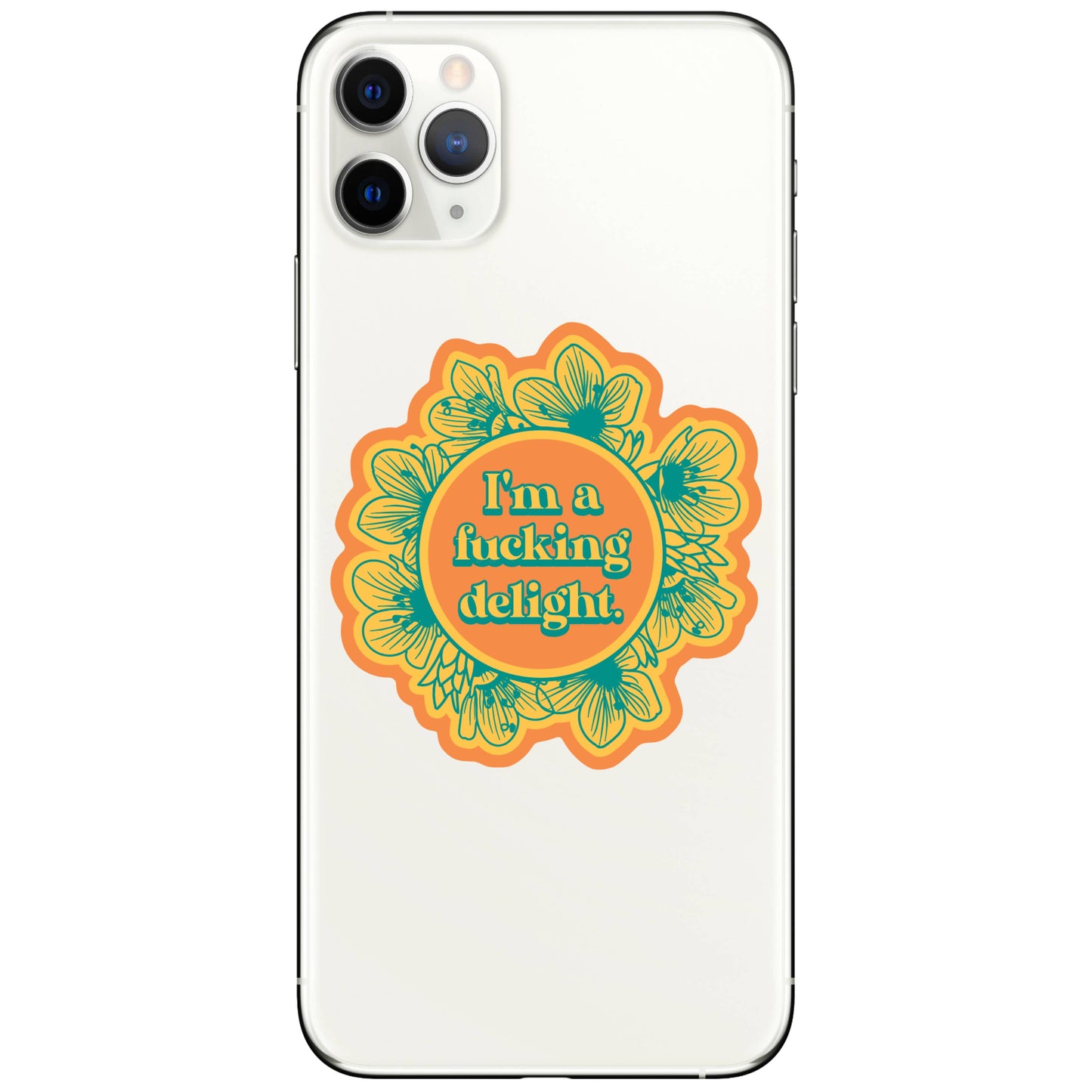I'm a Fucking Delight Vinyl Sticker