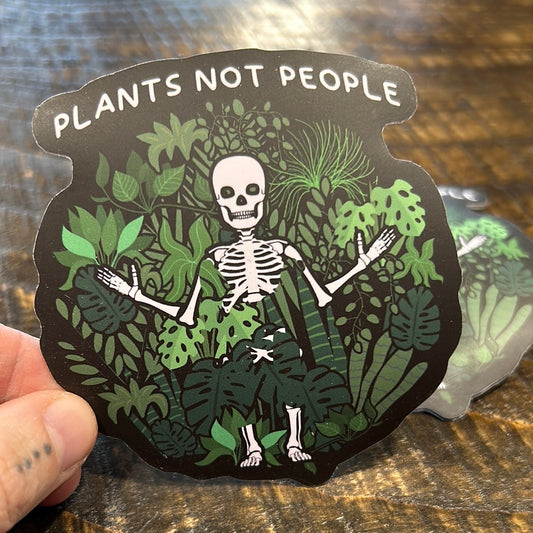 Plants not People Sticker