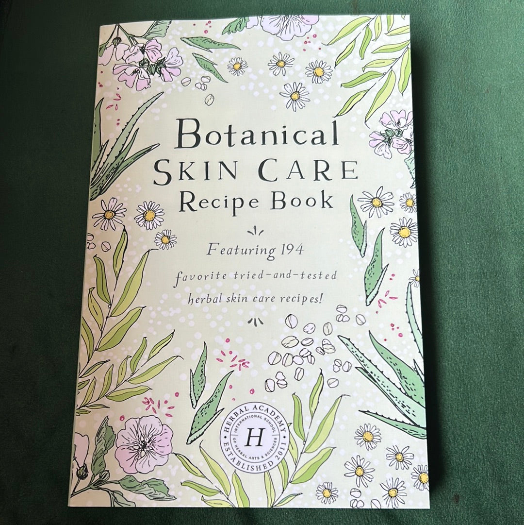 Botanical Skin Care Recipe Book