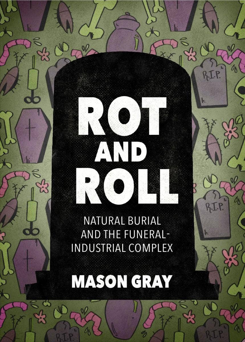 Rot and Roll: Natural Burial (Zine)