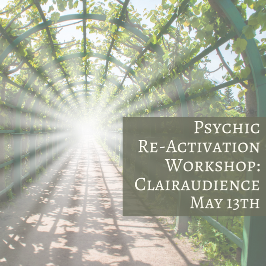 Psychic Re-Activation Playtime - May 13th (CLAIRAUDIENCE)