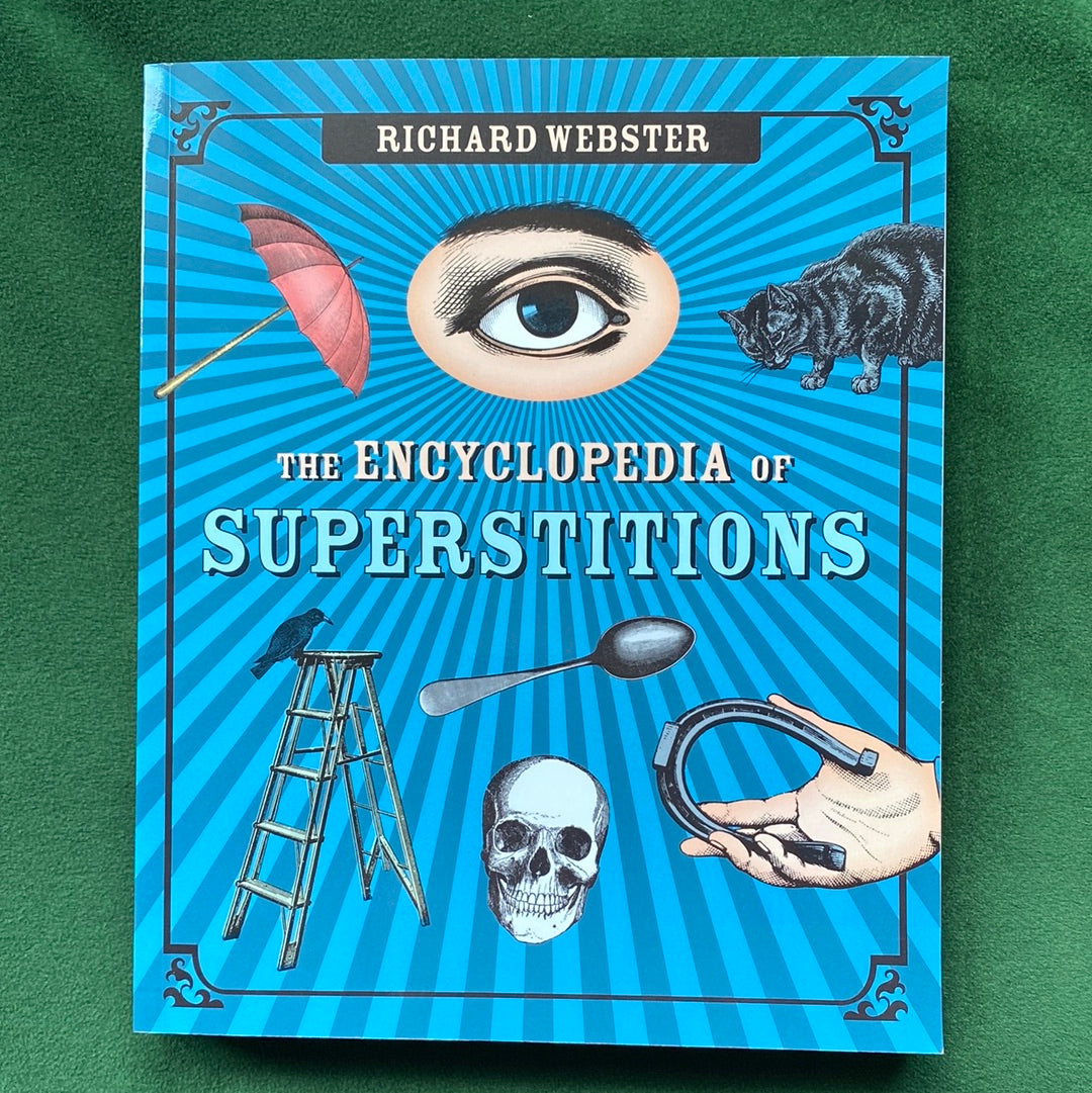 The Encyclopedia of Superstitions