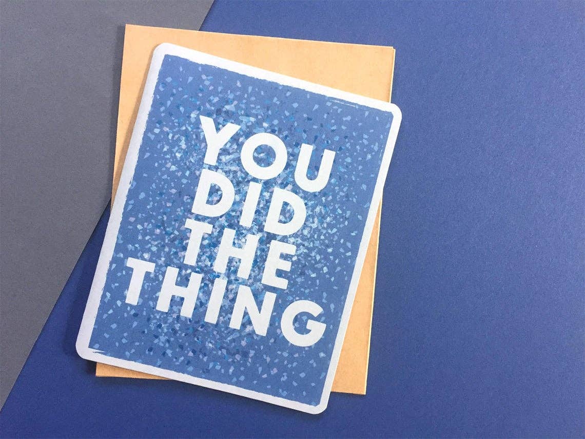 You Did The Thing Card