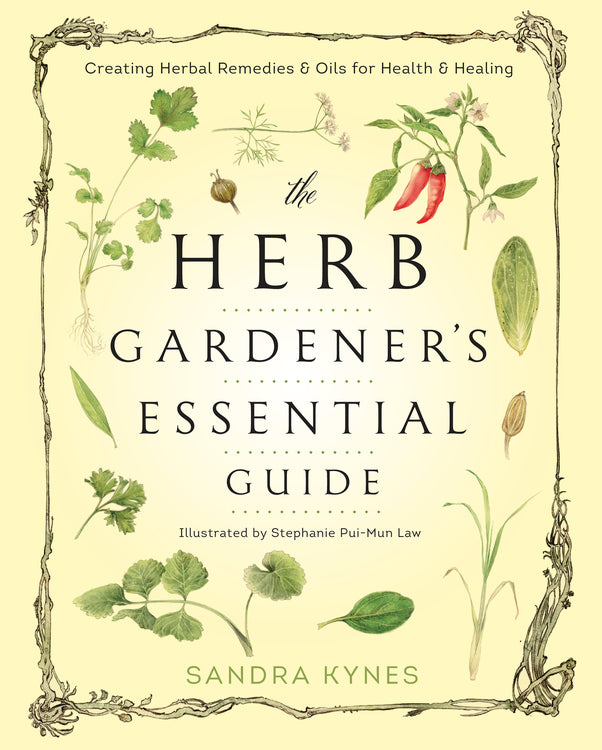 The Herb Gardener’s Essential Guide