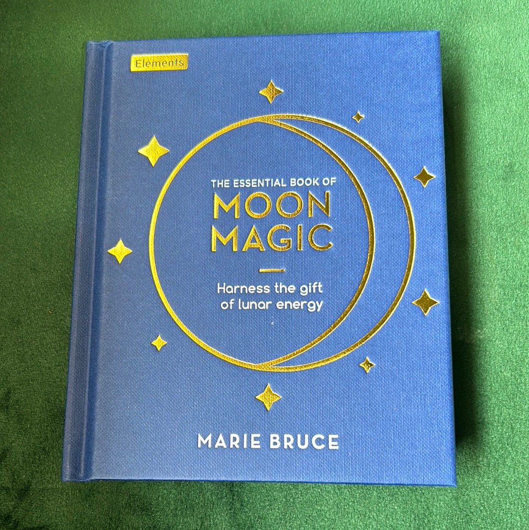The Essential Book of Moon Magic