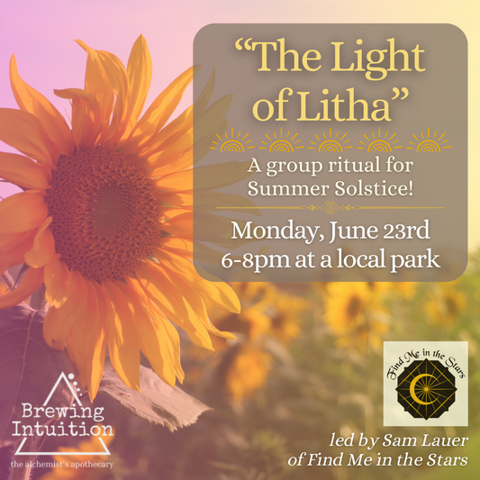 The Light of Litha – June 23rd (GROUP RITUAL)