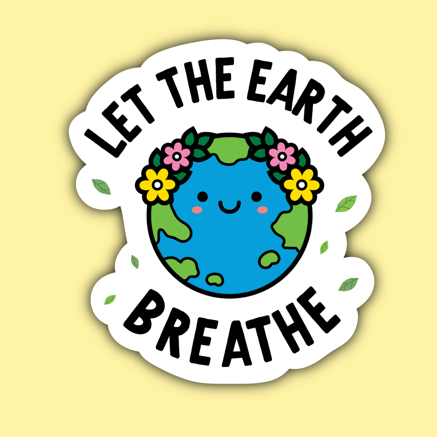 Let the Earth Breathe Earth Day Environmentalist Sticker