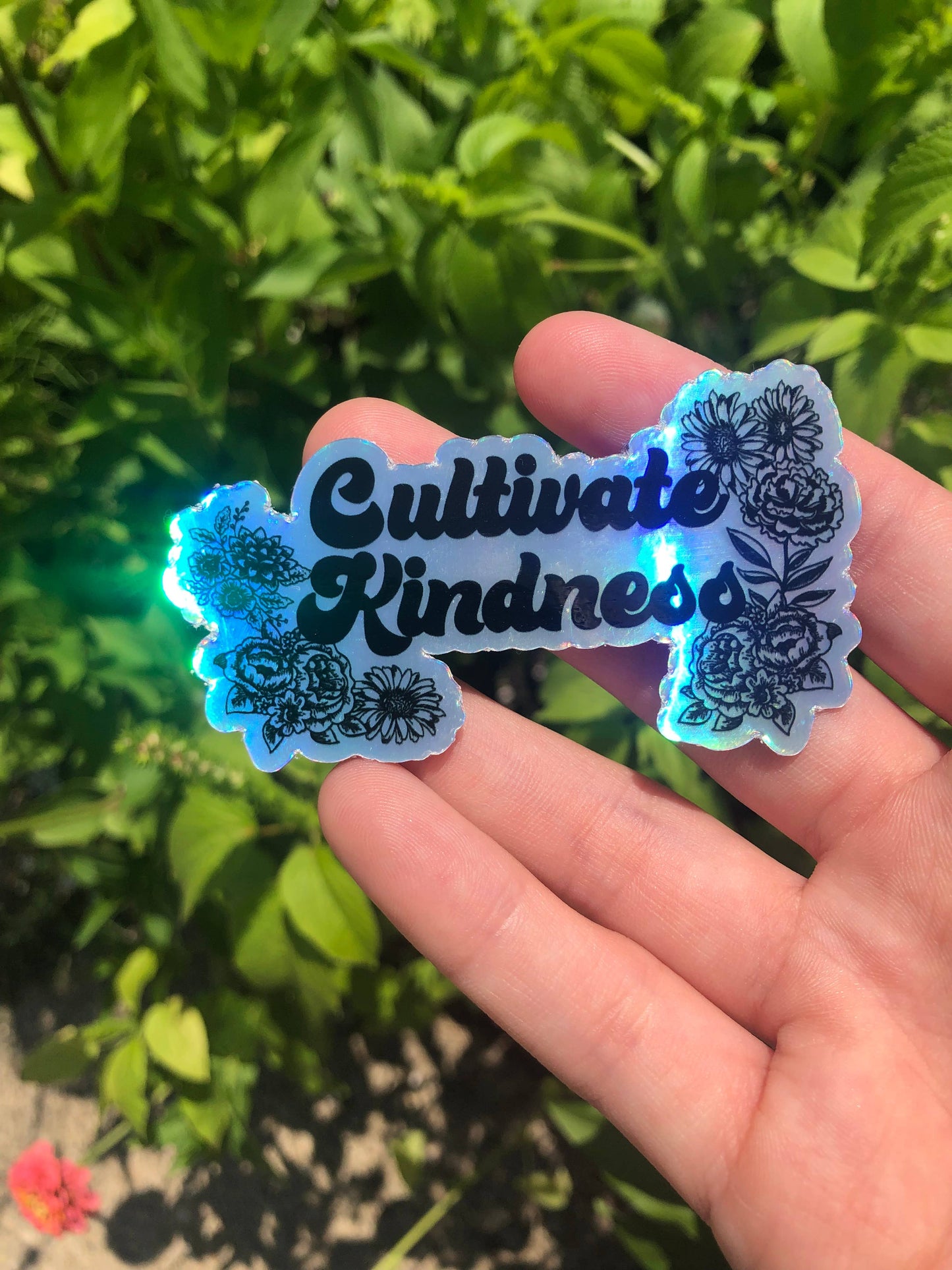 Cultivate Kindness Holographic Sticker