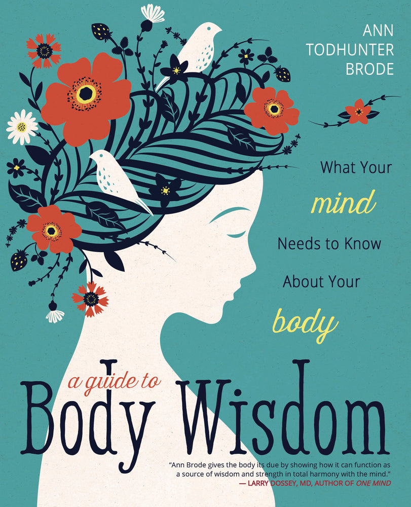 A Guide to Body Wisdom